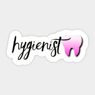 Dental Hygienist Sticker